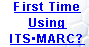 First time using ITS.MARC?